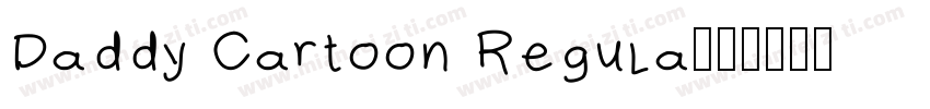 Daddy Cartoon Regula字体转换